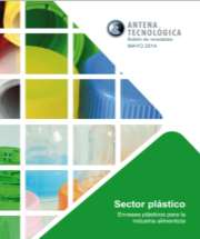 Boletines Sector Plástico: Envases Plásticos para la Industria Alimenticia / Procesos tecnológicos / Innovación en Envases.