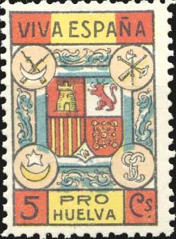 Locales Andalucia /Provincia de Huelva / Huelva / Locales Nacionales Sección 1/5/41/3 1936 - PRO HUELVA - VIVA ESPAÑA -dentado 10