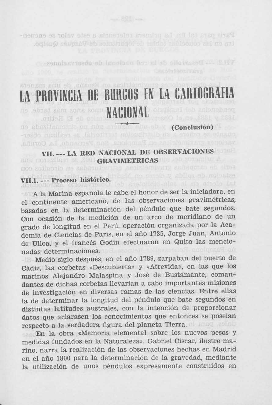 LA PROVINCIA DE HNOS EN LA LAIITOGRAFIA NUIONAL (Conclusión) VII. --- LA RED NACIONAL DE OBSERVACIONES GRAVIMETRICAS VILL --- Proceso histórico.
