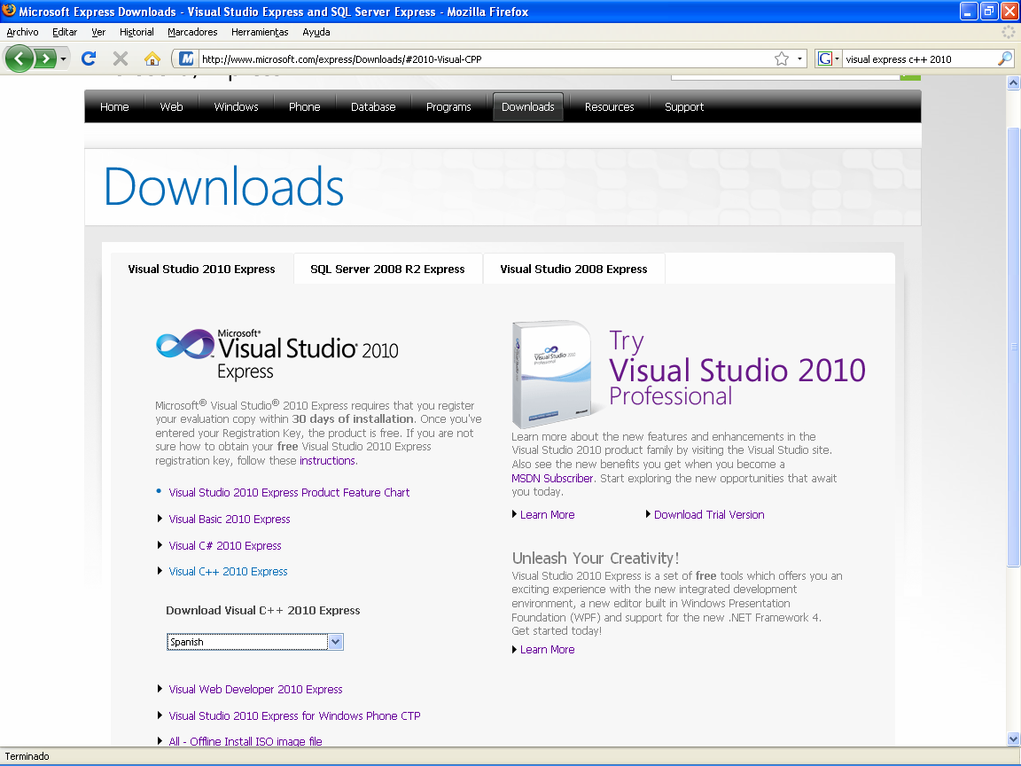 Dirección de descarga de Visual Studio Express 2010 http://www.microsoft.