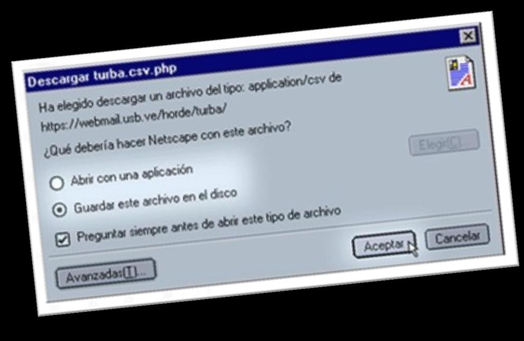 Trabajando Exportar Contactos en Webmail de Correo en Webmail En la ventana que aparecerá, podrá escoger entre abrir el archivo o guardarlo en el disco duro; se recomienda que