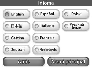 Idioma Pressing the "Language" button opens the language screen, where you can select the language for the