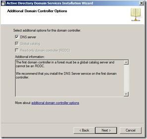En el caso que todos los controladores de dominio que vayamos a instalar a partir de ahora sean Windows Server 2008 R2 nos interesa seleccionar el nivel funcional del bosque como Windows Server 2008
