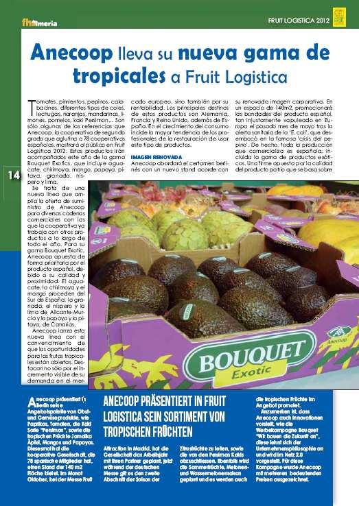 Las oportunidades para las frutas tropicales están abiertas por el incremento de la demanda europea y su rentabilidad Esta gama