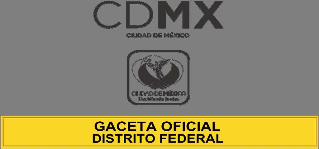 Órgano de Difusión del Gobierno del Distrito Federal DÉCIMA OCTAVA ÉPOCA 15 DE ENERO DE 2016 No.