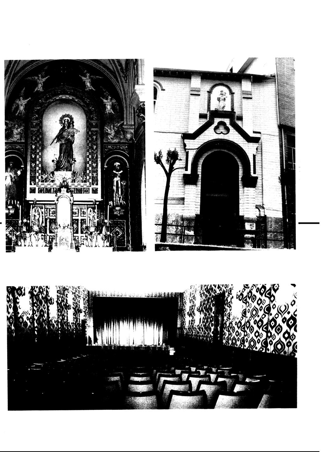 Interior y entrada exterior de la iglesia. En el altar, que fue durante muchos años estampa de amor para colegiales y devotos, está S. Paulino de Ñola, Patrono del colegio.