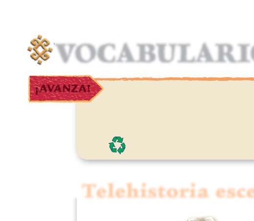 VOCABULARIO en contexto AVANZA! Goal: Focus on how Maribel and Enrique talk about where they go and how they get there.