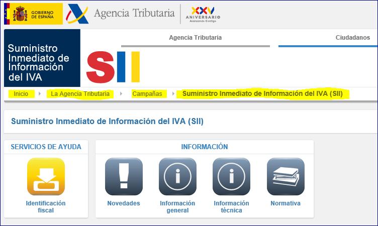 PORTAL DE INFORMACIÓN OFICIAL SII http://www.agenciatributaria.es/aeat.