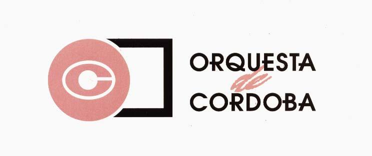 CONVOCATORIA DE BOLSA DE TRABAJO EN EL CONSORCIO ORQUESTA DE CORDOBA El Consorcio Orquesta de Córdoba convoca pruebas para la constitución de una Bolsa de Trabajo destinada a