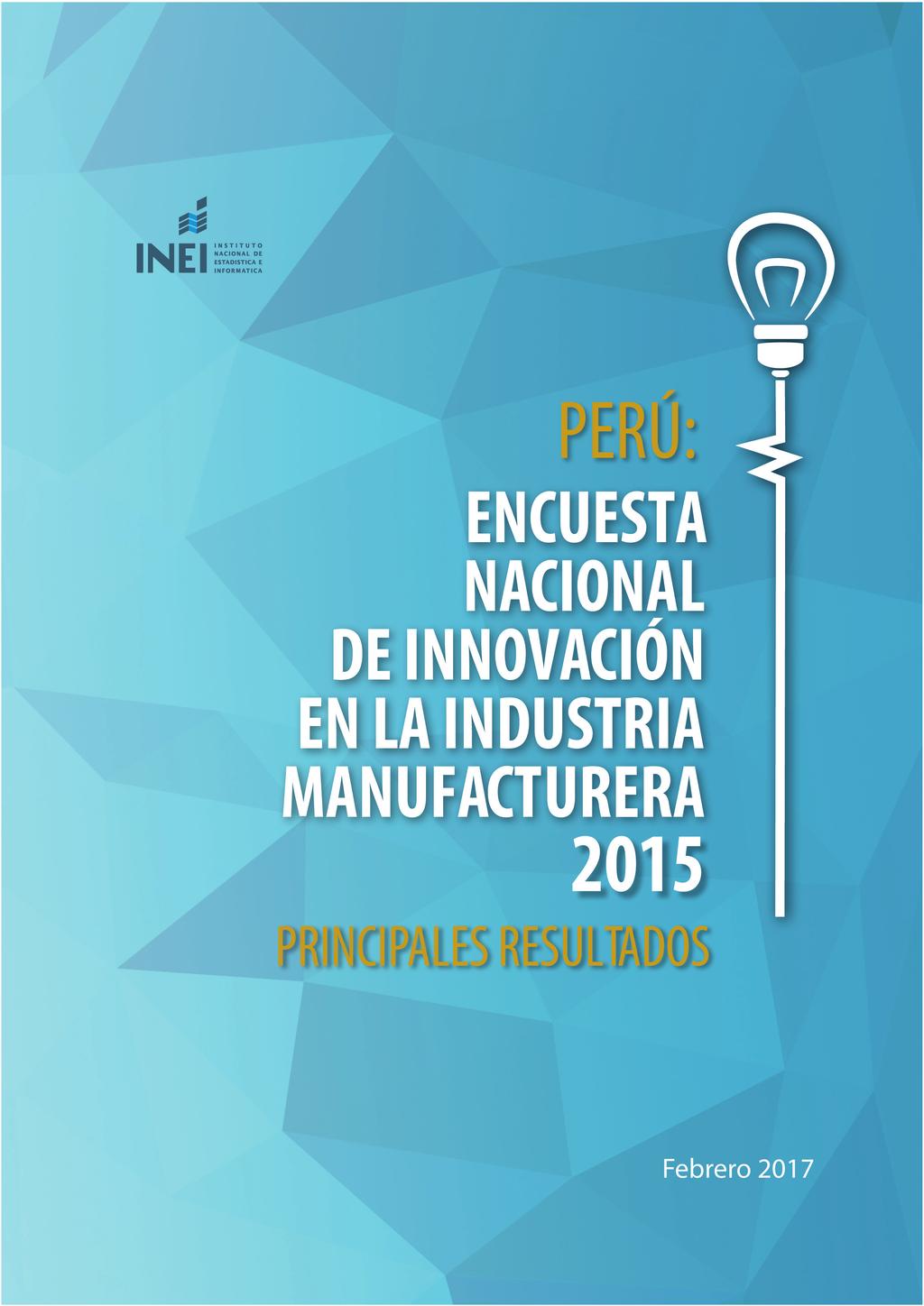 PERÚ: Encuesta Nacional de Innovación en la Industria