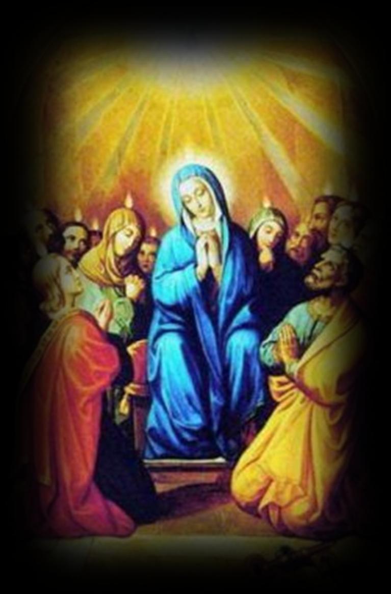 Esperamos con María, el don del Espíritu Santo Después de la Ascensión de su