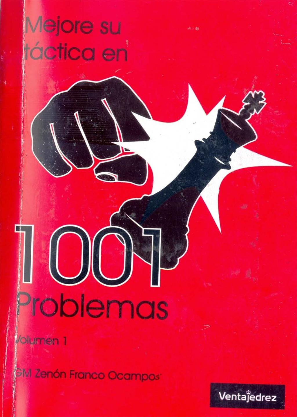 izquierda debate colateral Mejore su táctica en 1001 problemas (Prólogo a la versión argentina) - PDF  Free Download