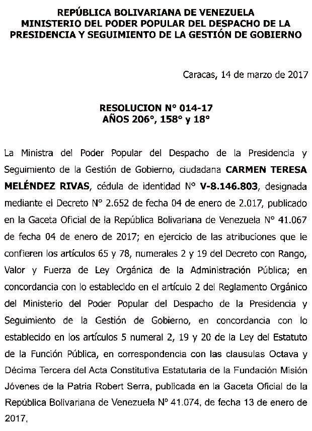 434.452 GACETA OFICIAL DE LA REPÚBLICA BOLIVARIANA DE VENEZUELA Martes 14 de marzo de 2017