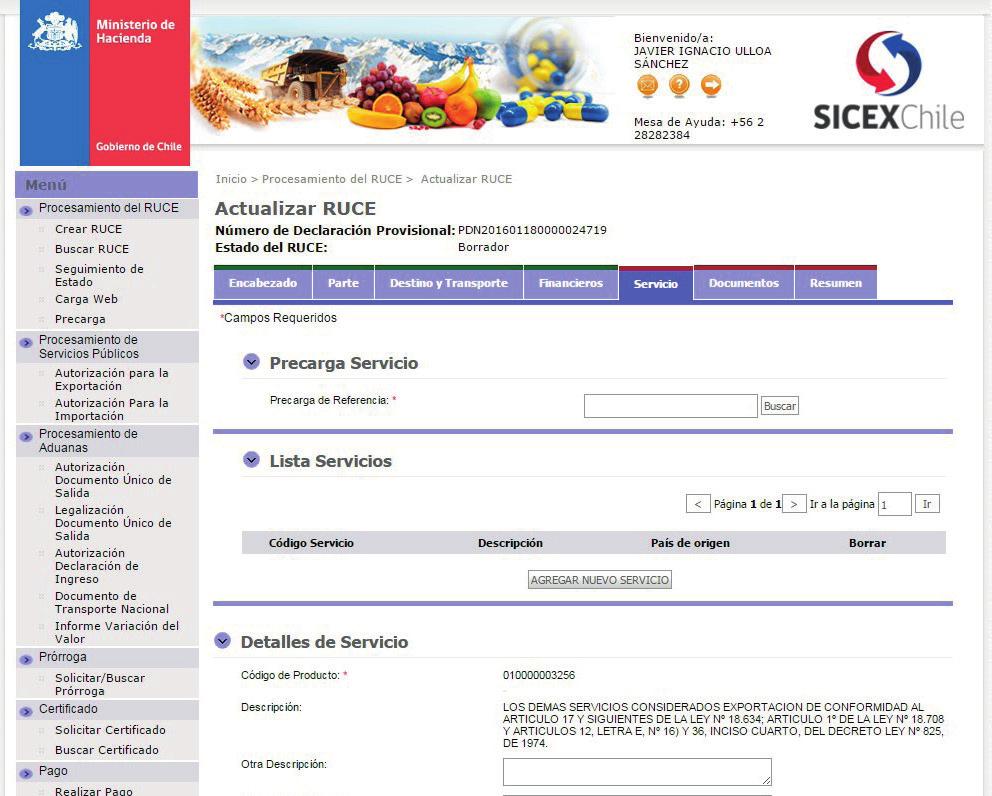 FORMULARIO DE EXPORTACIONES DE SERVICIOS EN SICEX Incorporación al Sistema Integrado de Comercio Exterior para tramitar en línea las operaciones de exportación de servicios.