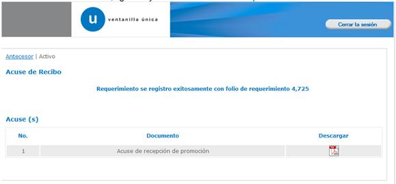 ACUSE DE RECIBO La aplicación informará que la notificación de Requerimiento de Información ha sido confirmada,