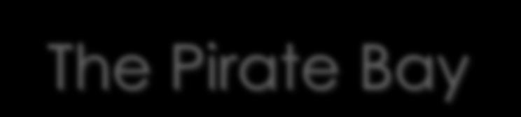 The Pirate Bay The Pirate Bay es una de las paginas web mas importantes de la Red