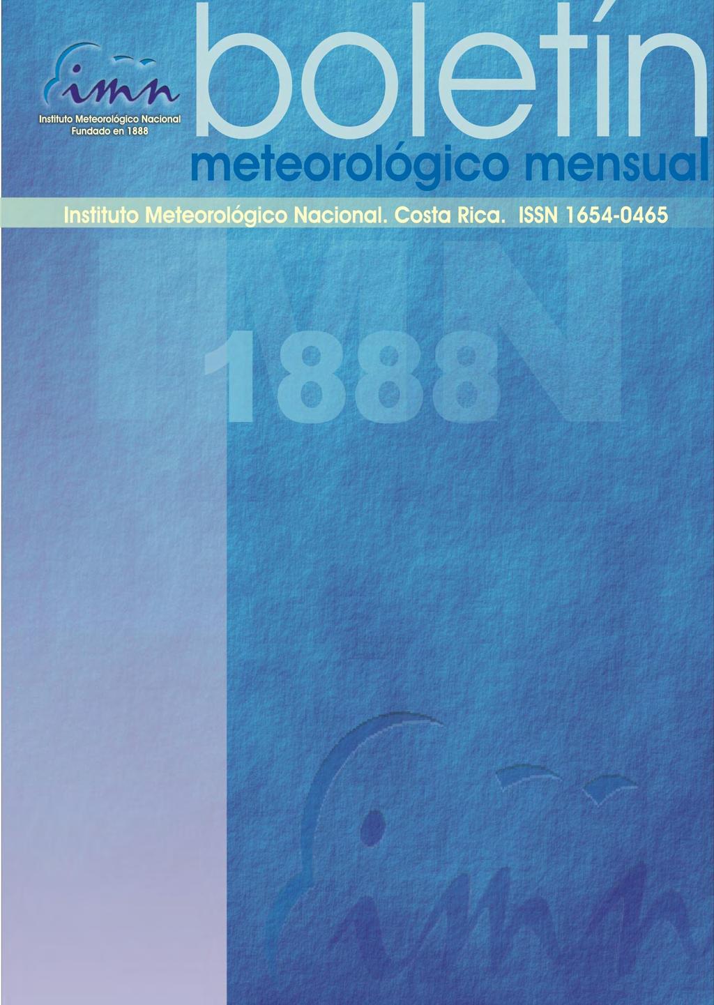 Contenido Página Resumen Meteorológico Mensual 2 Información Climática Estaciones termopluviométricas.