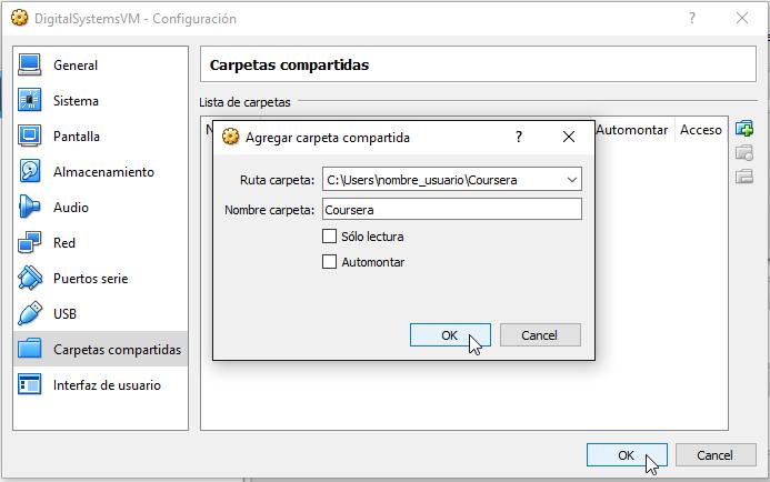En la ventana que aparece se ha indicar la ruta a la carpeta Coursera (C:\Usuarios\nombre_usuario\Coursera) y el nombre oficial de la carpeta compartida en la máquina virtual (Coursera).