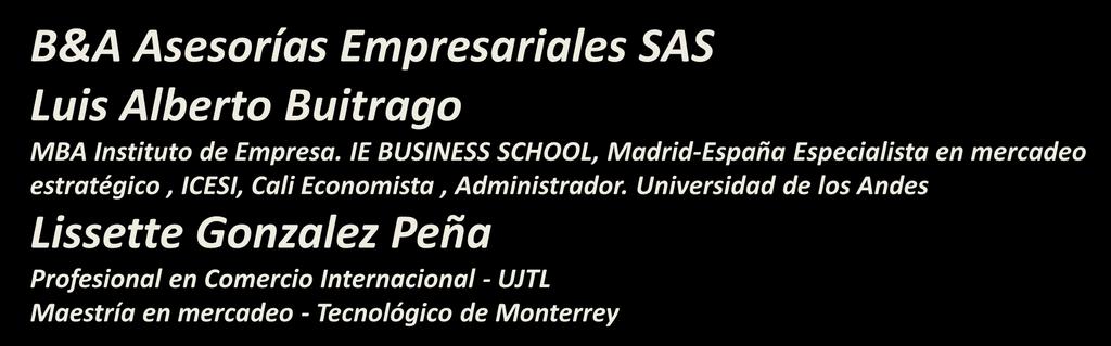 IE BUSINESS SCHOOL, Madrid-España Especialista en mercadeo estratégico, ICESI, Cali