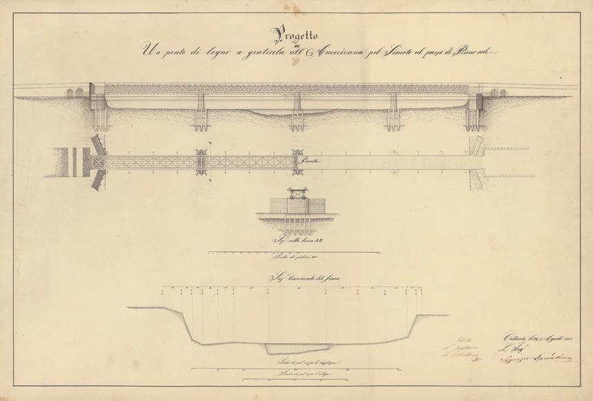 TT). Figura 5. I. Landolina, Progetto di un ponte di legno "a graticola all'americana" per il Simeto, 1857, inchiostro di china (su concessione dell'aspa, MRSS LR LL PP CC TT).