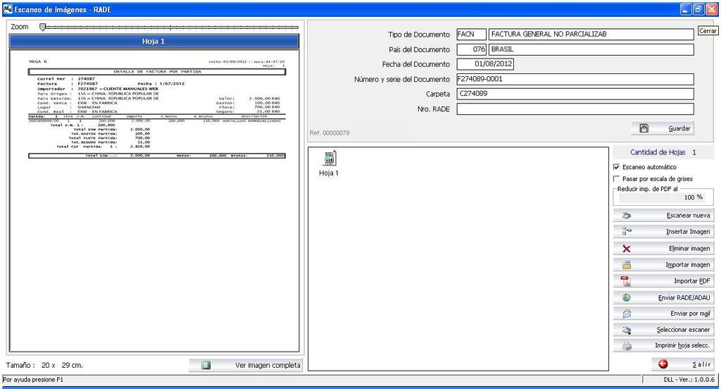 Escaneo y Transmisión a servicio RADE ADAU: Se deben escanear todos los Documentos que se ven en pantalla. Posicionado en cada elemento de la lista, Seleccionar el botón Escanear.