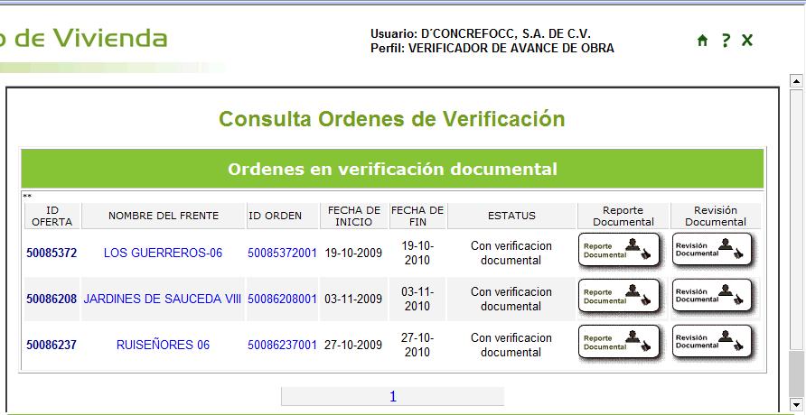 Verificación Documental El sistema muestra en la pantalla la orden de verificación seleccionada en el estatus Con Verificación