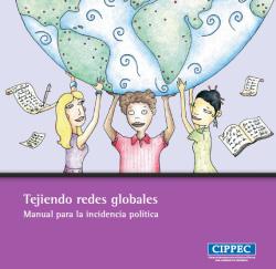 org/es. En inglés: Advocacy Matters: Helping children change their world. An International Save the Children Alliance guide to advocacy, Save the Children, 2007, páginas 85-87.