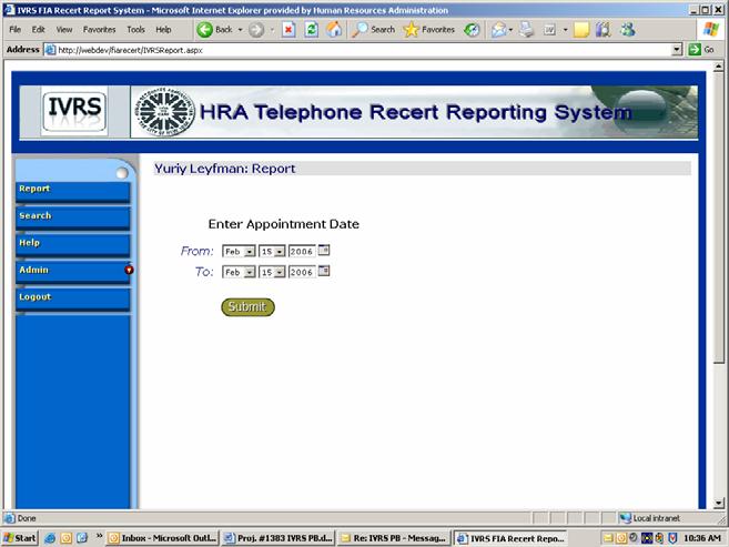 Admin screen The Admin screen is completed by authorized personnel only to add/delete staff as users of the IVRS Reporting