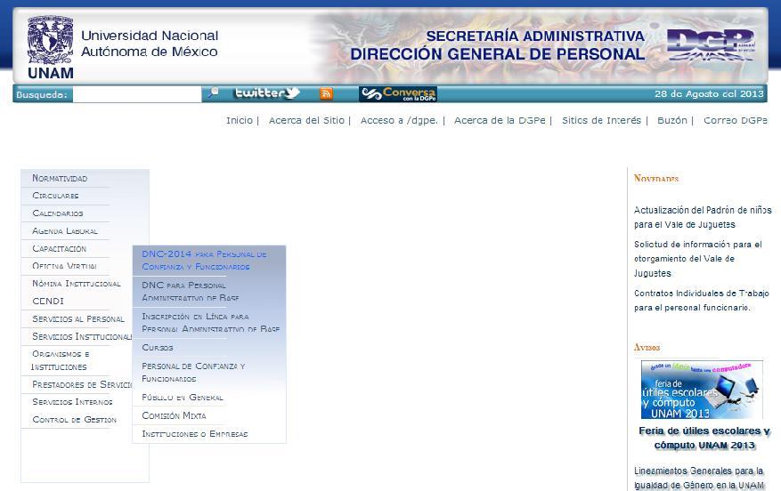 www.personal.unam.mx, opción Capacitación, DNC 2014 para Personal de Confianza y Funcionarios.
