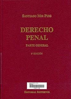 Manual de referencia Derecho Penal. Parte General. MIR PUIG, Santiago.