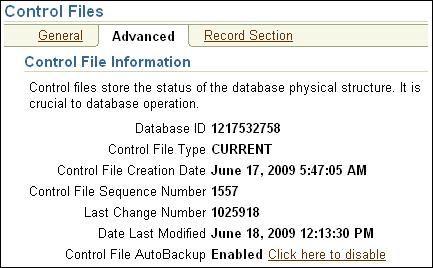 Copia de Seguridad del Archivo de Control en un Archivo de Rastreo Seleccione Enterprise Manager > Server > Control Files para gestionar los archivos de control de la base de datos.
