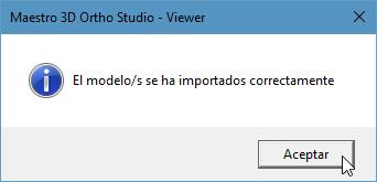 Se abrirá Ortho Studio Viewer, cuando el archivo termine de cargar se mostrará una ventana con un aviso de importación correcta.