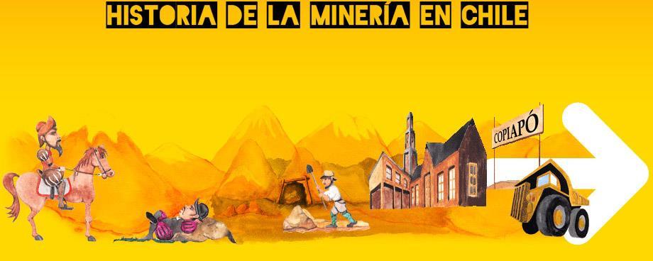 Efectos: Los Chilenos conocerán la historia de la minería y sus procesos. Se familiarizaran con la industria nacional, tendrán mejor apreciación y percepción respecto a este sector económico.