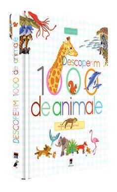 12 rao enciclopedii și cărţi ilustrate pentru copii Jinny Johnson Descoperim 1 000 de animale O enciclopedie bogat ilustrată cu ajutorul căreia cei mai mici dintre cititori învaţă o mulţime de