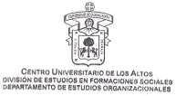 UNIVERSIDAD DE GUADALAJARA CENTRO UNIVERSITARIO DE LOS ALTOS DIVISIÓN DE ESTUDIOS EN FORMACIONES