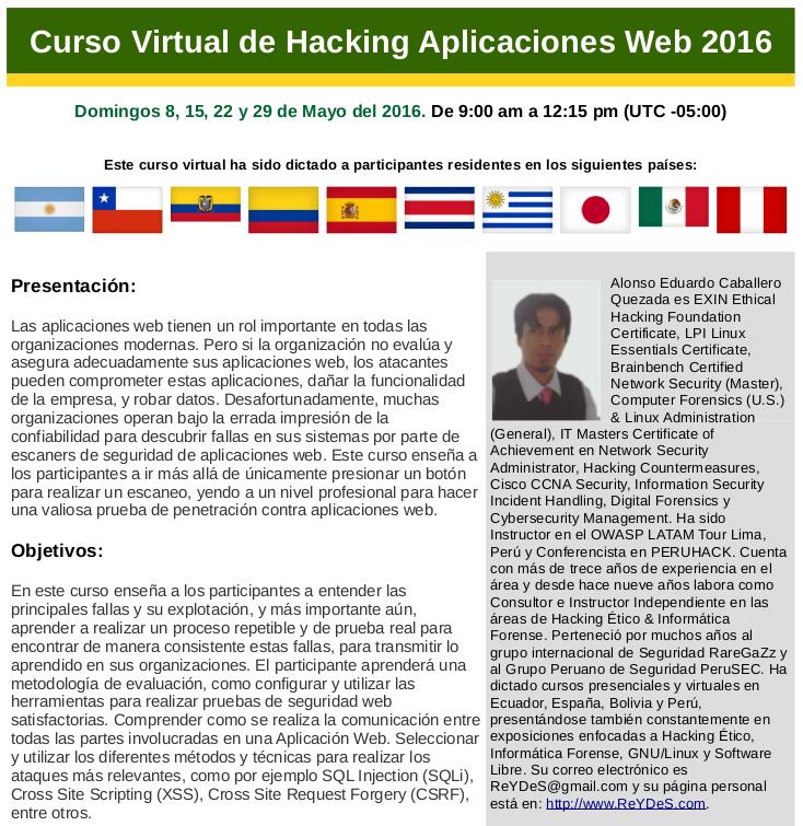 Curso Virtual de Hacking Aplicaciones Web Más Información: http://www.reydes.com/d/?