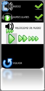 4.2.1 SÍNTESIS DE VOZ Menú principal Configurar Audio Audio Para activar o desactivar la síntesis de voz, debe seleccionar la opción audio, en el caso de que este activado se desactivará y viceversa.