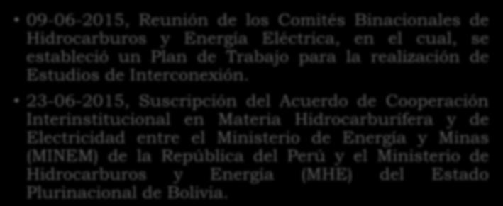 Hidrocarburífera y de Electricidad entre el Ministerio de Energía y Minas (MINEM) de la