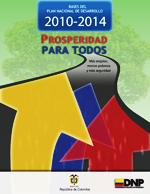 Plan Nacional de Desarrollo 2010-2014 Prosperidad para Todos El PND en su capítulo IV sostenibilidad ambiental y