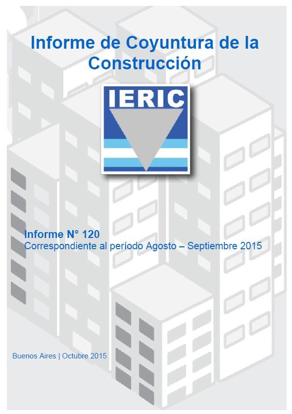 Instituto de Estadística y Registro de la Industria de la Construcción (Buenos Aires) INFORME DE COYUNTURA DE LA CONSTRUCCIÓN. Nº120.