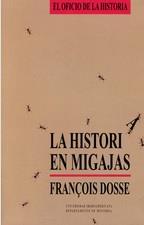 40974 CH29 Dosse, François, 1950- La historia en migajas : de Annales a la "nueva historia" / François Dosse ;