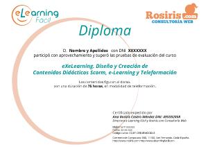 DIPLOMA DEL CURSO Título: exelearning. Contenidos Didácticos Scorm, Acreditado por e-learning Fácil y Rosiris.