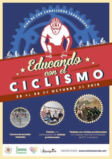 QUÉ Del 28 al 30 de octubre, por segundo años consecutivo, la localidad zaragozana de Ejea de los Caballeros acoge las jornadas Educando con el Ciclismo, un encuentro, único en España, que reunirá a