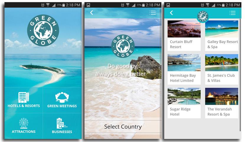 GREEN GLOBE Green Globe ha creado una aplicación movil que permite a los viajeros buscar centros turisticos sostenibles.