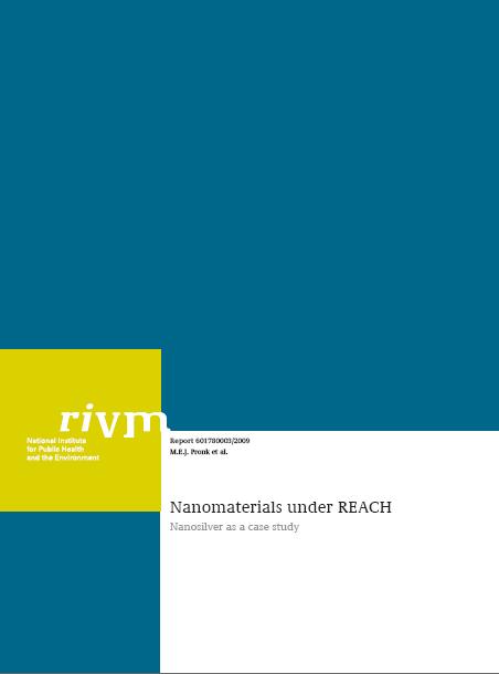 3.Avances en regulación y normalización RIVM: La información requerida por el REACH no es adecuada para los nanomateriales El RIVM (The National Institute for Public Health and the Environment.