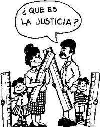 Justicia Concepción que cada época y civilización tiene acerca del sentido de sus normas jurídicas. Valor determinado por la sociedad.