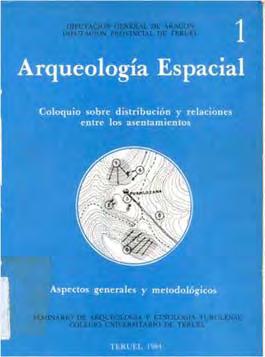 Clarke: Spatial Archaeology Y mientras tanto en España 80 s.