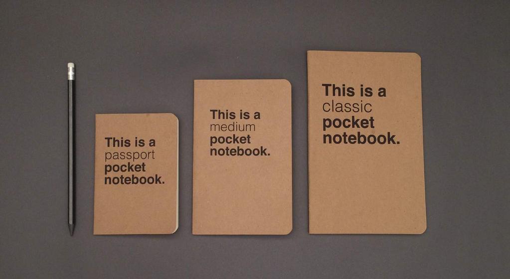 Pocket Notebooks Pocket La pasta es blanda, de 225 gr de grosor, lleva la impresión directa en este material.