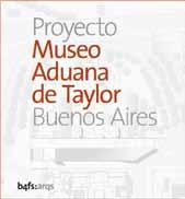 editorial Aduana de Taylor, Buenos Aires, 2009 40 páginas / Investigación y textos: F. Gandolfi, E. Gentille, A.