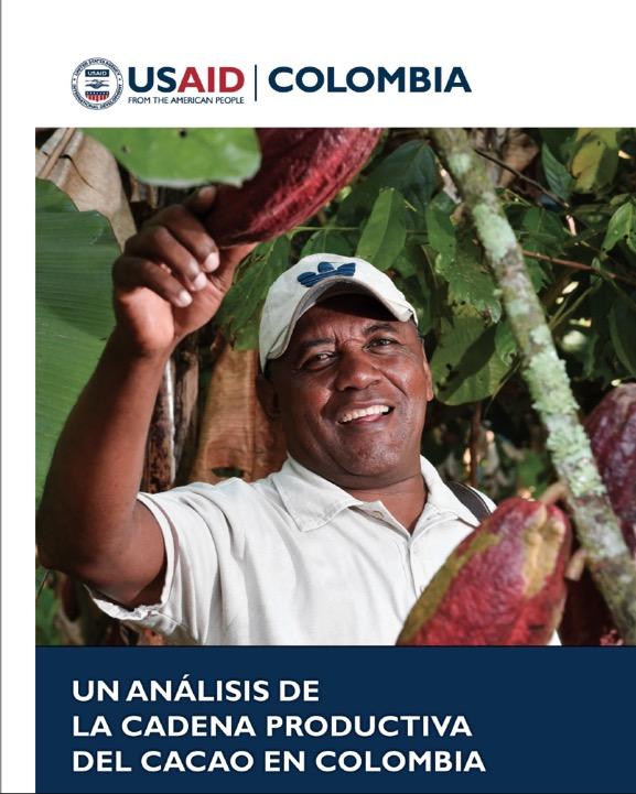 Buena perspectiva para cacao en Colombia Estrategias claves: Incrementar la productividad, sostenibilidad y la competitividad de la producción de cacao Convertir las asociaciones en